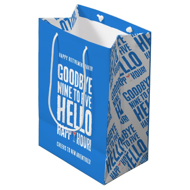 Funny Goodbye 9 to 5 Hello Happy Hour Retirement Medium Gift Bag (Front Angled)
