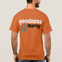 Funny "Goodness & Mercy" - Ps. 23:6 - Bible Verse