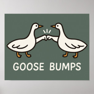 Funny Goose Bumps Cartoon   Fist Bump Geese Animal Poster