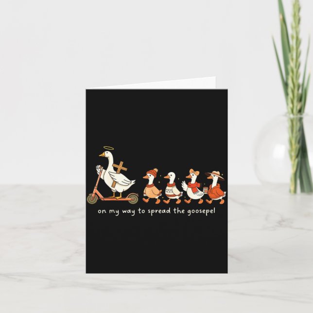 Funny Goose Fall Christian On My Way To Spread Goo Card (Front)