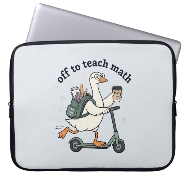 Funny Goose Math Teacher Off To Teach Math Quote   Laptop Sleeve (Front)