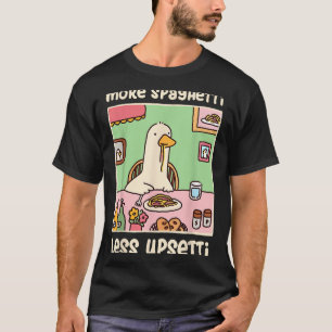 Funny Goose Meme Humour Saying More Spaghetti Less T-Shirt