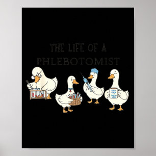 Funny goose phlebotomy technician graduation lab poster
