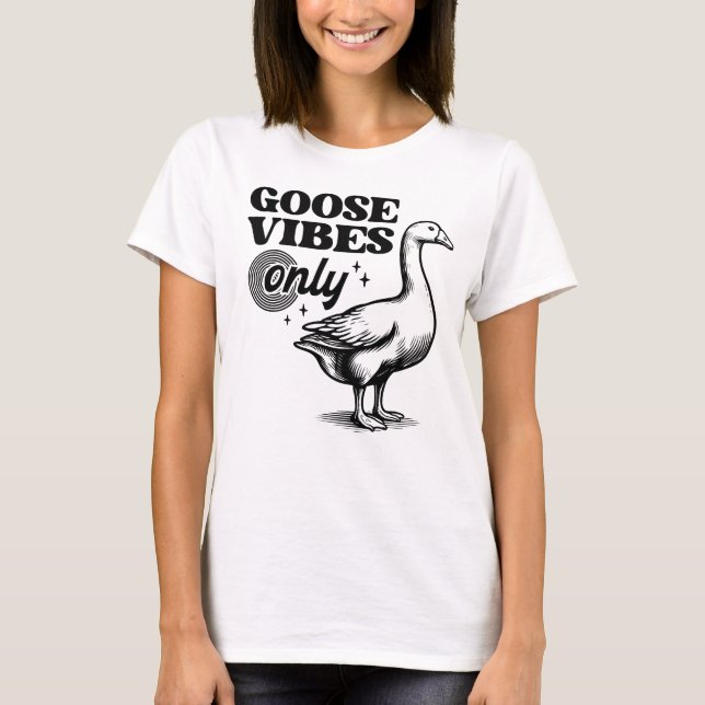 Funny goose pun T-Shirt (Front)