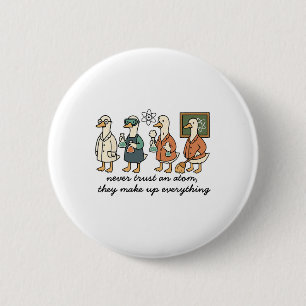 Funny Goose Science Chemistry Teacher Stem And Lab 6 Cm Round Badge