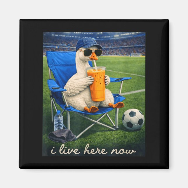 Funny Goose Soccer I Live Here Now Magnet (Front)