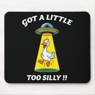Funny got a little too silly goose abducted by mouse mat