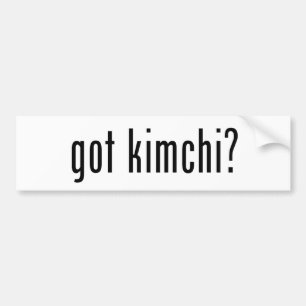 Funny "got kimchi?" Bumper Sticker