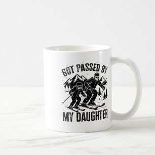 Funny Got Ped By My Daughter Skiing Ski Dad Winter Coffee Mug