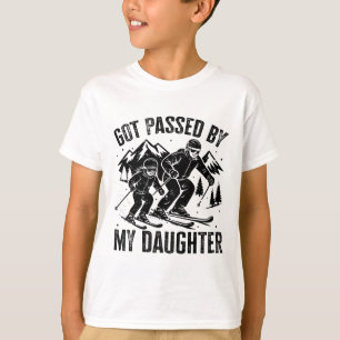 Funny Got Ped By My Daughter Skiing Ski Dad Winter T-Shirt