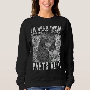 Funny Gothic Goth Dead Inside Sweatshirt