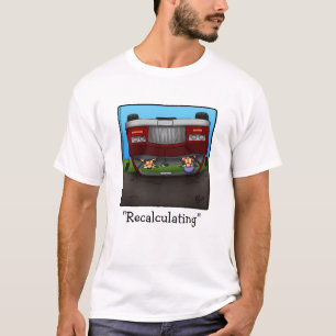 Funny GPS Travel Humour Tee Shirt