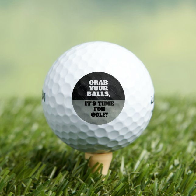 Funny Grab Your Balls Cool Golfing Quote (Insitu Tee)