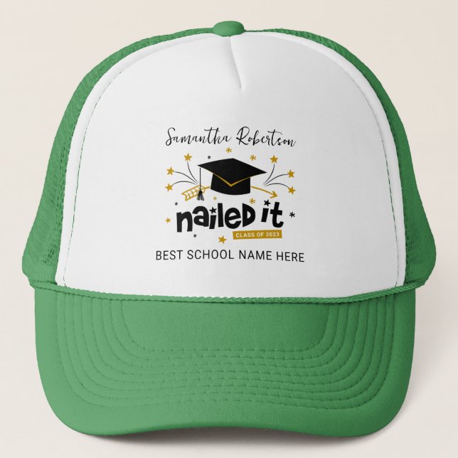 Funny Grad 2023 Nailed It Personalised Graduation Trucker Hat (Front)