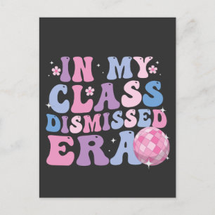 Funny Graduation In My Class Dismissed Era Retro Announcement Postcard