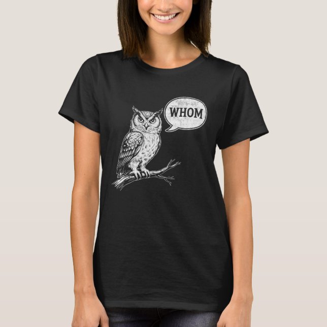 Funny Grammar Owl English Teacher Humor Tee with W (Front)