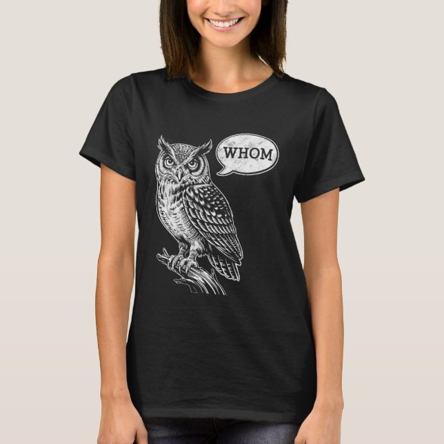 Funny Grammar Owl English Teacher Humor Tee with W (Front)