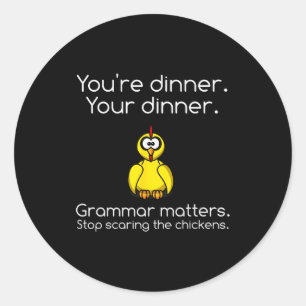 Funny Grammar - Stop Ing The Chickens Shirts Classic Round Sticker