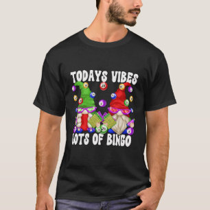 Funny Grandma Bingo Dad Saying For Bingo Night Gno T-Shirt