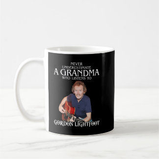Funny Grandma Gift Who Listens to Gordon Lightfoot Coffee Mug