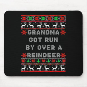 Funny Grandma Got Run Over By A Reindeer Mouse Mat