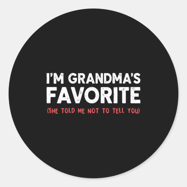Funny Grandma’s Favorite Granhild I'm Grandma’s Fa Classic Round Sticker (Front)