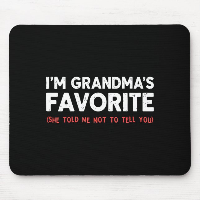 Funny Grandma’s Favorite Granhild I'm Grandma’s Fa Mouse Mat (Front)