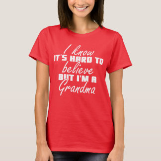 Funny Grandma Saying Grandmother Gift Idea T-Shirt