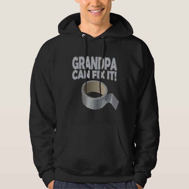 Funny - Grandpa Can Fix It! Hoodie (Front)