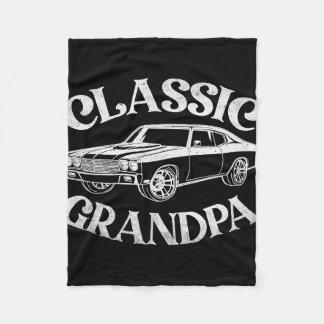 Funny Grandpa Clic Car Graphic Family Grandpa Fath Fleece Blanket