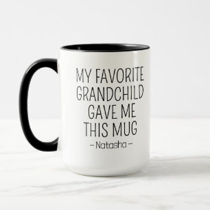 Funny Grandpa My Favourite Grandchild Gave Me This Mug