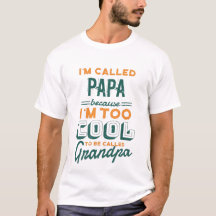 Funny Grandpa Quote Tees ADD Name to Personalise