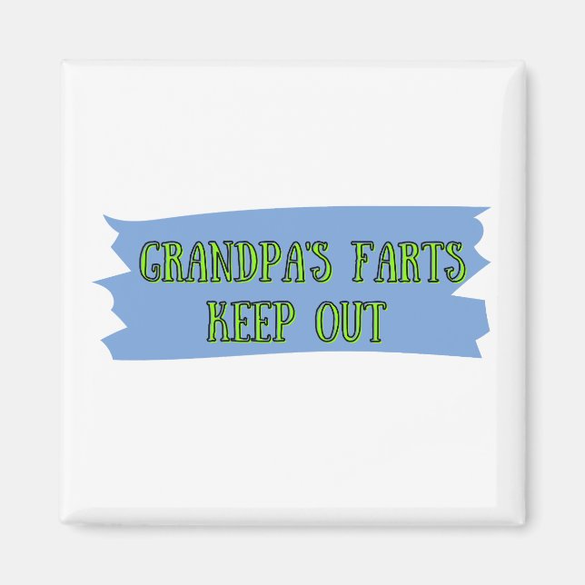 Funny Grandpas Farts  Magnet (Front)