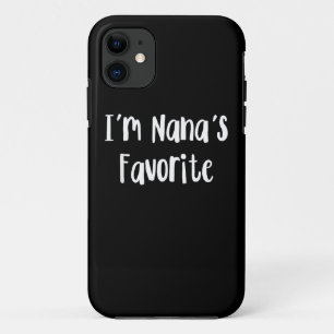 Funny Grandson   I'm Nana's Favourite iPhone 11 Case