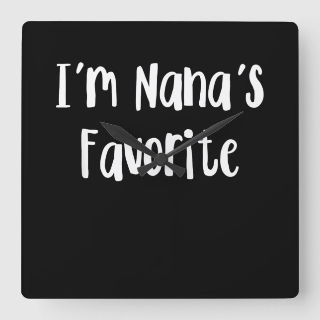 Funny Grandson | I'm Nana's Favourite Square Wall Clock (Front)