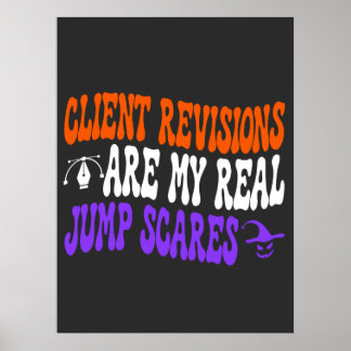 Funny Graphic Designer Halloween Client Revisions Poster