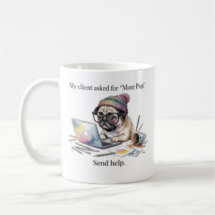 Funny Graphic Designer Mug Pug More Pop Gift for D
