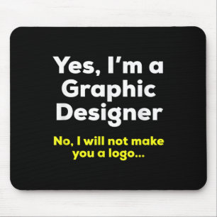 Funny Graphic Designer Quote. Yes, Im A Graphic De Mouse Mat