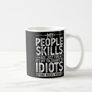 Funny Graphic For Men Women Adult Humour Sarcastic Coffee Mug