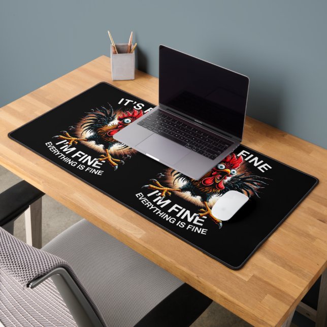 Funny Graphic It's Fine I'm Fine Weird Crazy Chick Desk Mat (Office 2)
