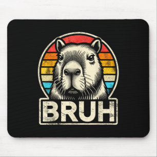 Funny Graphic Meme Capybara Bruh For Boys Girls Me Mouse Mat