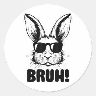 Funny Graphic Meme Easter Day Bunny Bruh For Men W Classic Round Sticker