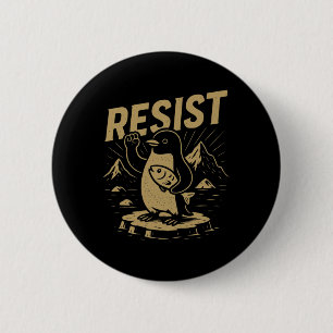 Funny Graphic Penguins Resist Penguin Against Tari 6 Cm Round Badge