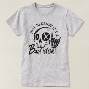 Funny Graphic T-Shirt – Funny Adult Humour