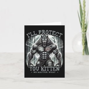 Funny Graphic Tee I'll Protect You Kitten Alpha Wo Card