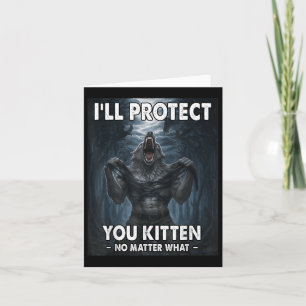 Funny Graphic Tee Ill Protect You Kitten Alpha Wol Card