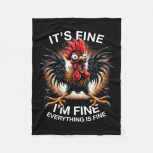 Funny Graphic Tee Its Fine Im Fine Weird Crazy Chi Fleece Blanket