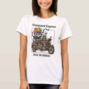 Funny Graveyard Express Dead On Arrival T-Shirt