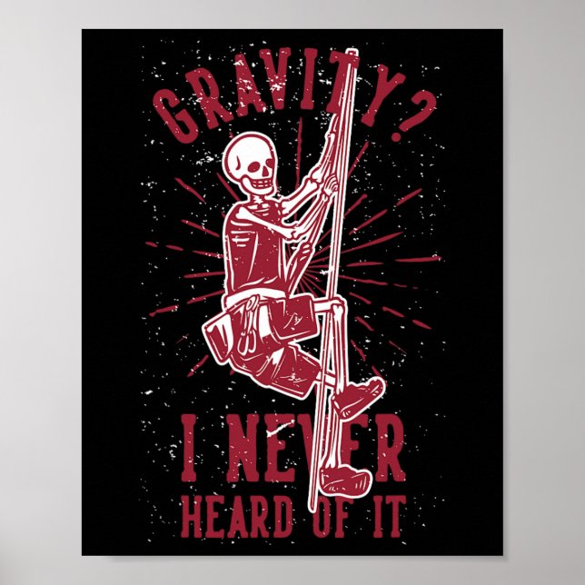 Funny Gravity Climber Outdoor Mountain Boulder Roc Poster (Front)