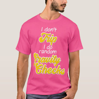 Funny Gravity Is A Myth Shirt Climbing Random Grav